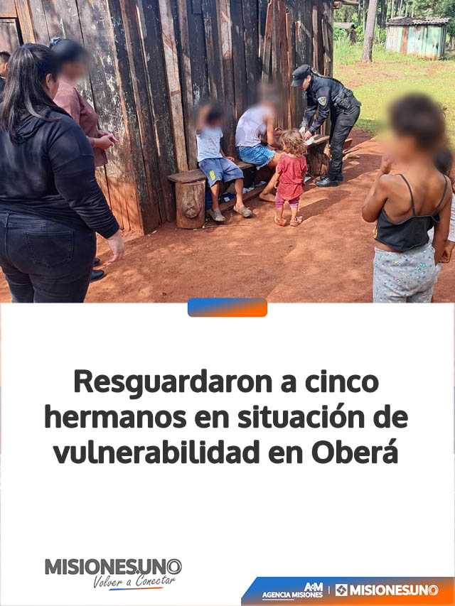Resguardaron a cinco hermanos en situación de vulnerabilidad en Oberá