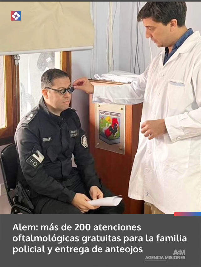 Alem: más de 200 atenciones oftalmológicas gratuitas para la familia policial y entrega de anteojos