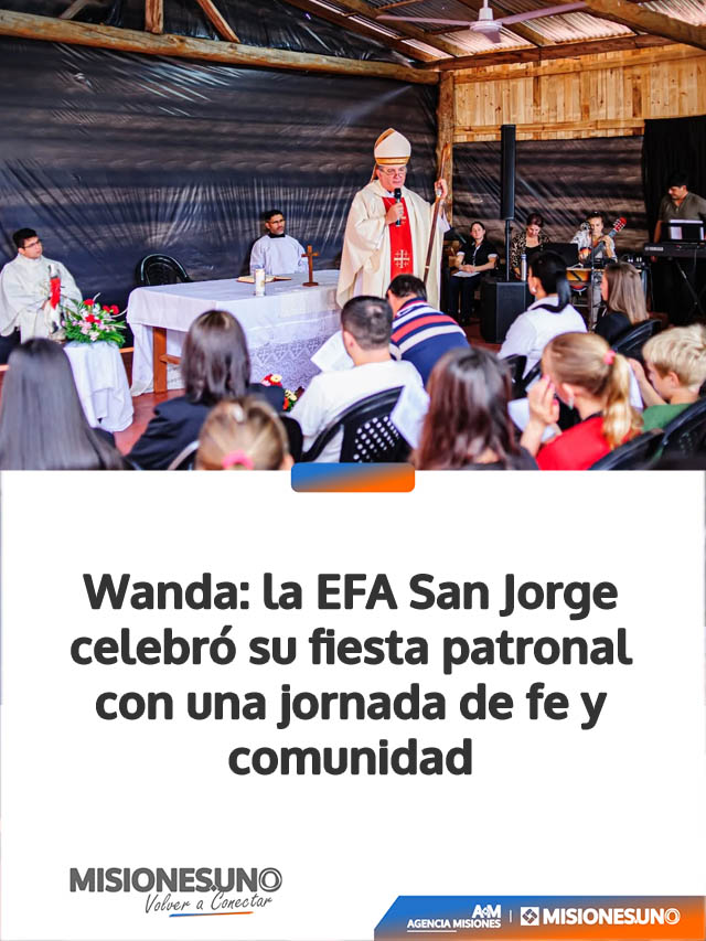 Wanda: la EFA San Jorge celebró su fiesta patronal con una jornada de fe y comunidad