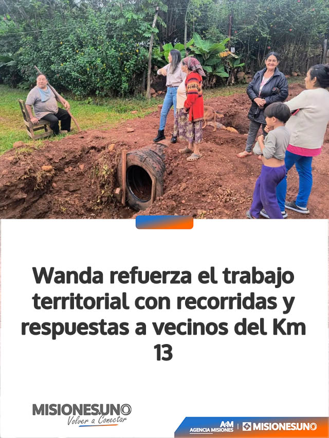 Wanda refuerza el trabajo territorial con recorridas y respuestas a vecinos del Km 13