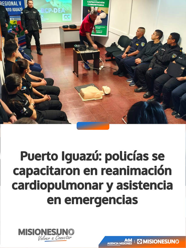 Puerto Iguazú: policías se capacitaron en reanimación cardiopulmonar y asistencia en emergencias