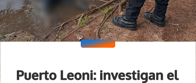 Puerto Leoni: investigan el hallazgo de un cuerpo en la ribera del río Paraná