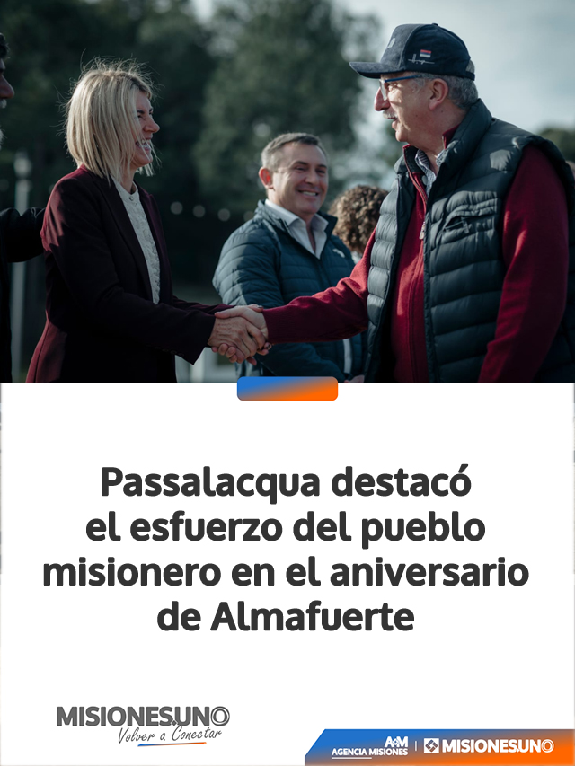 Passalacqua destacó el esfuerzo del pueblo misionero en el aniversario de Almafuerte