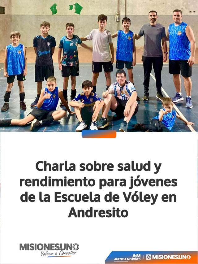 Charla sobre salud y rendimiento para jóvenes de la Escuela de Vóley en Andresito