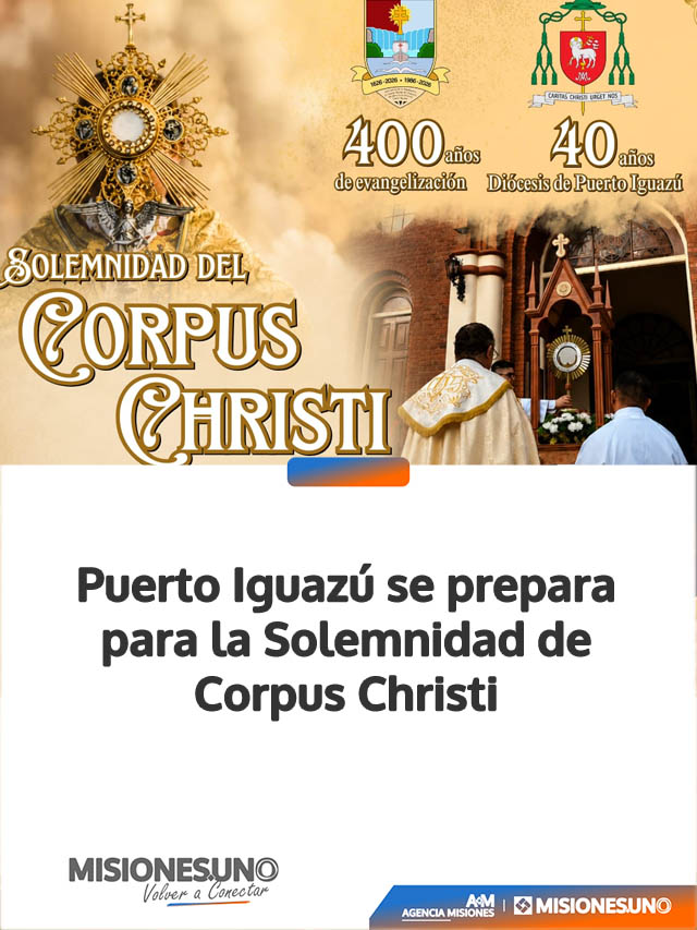 Puerto Iguazú se prepara para la Solemnidad de Corpus Christi