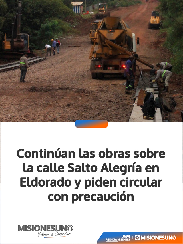 Continúan las obras sobre la calle Salto Alegría en Eldorado y piden circular con precaución