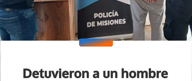 Detuvieron a un hombre acusado de estafar a una jubilada tras robarle las tarjetas en El Soberbio