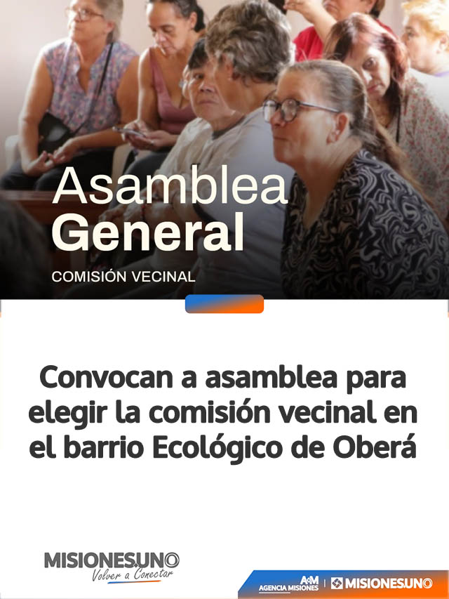 Convocan a asamblea para elegir la comisión vecinal en el barrio Ecológico de Oberá