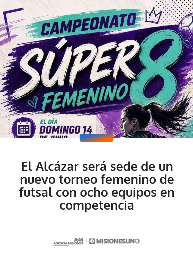 El Alcázar será sede de un nuevo torneo femenino de futsal con ocho equipos en competencia