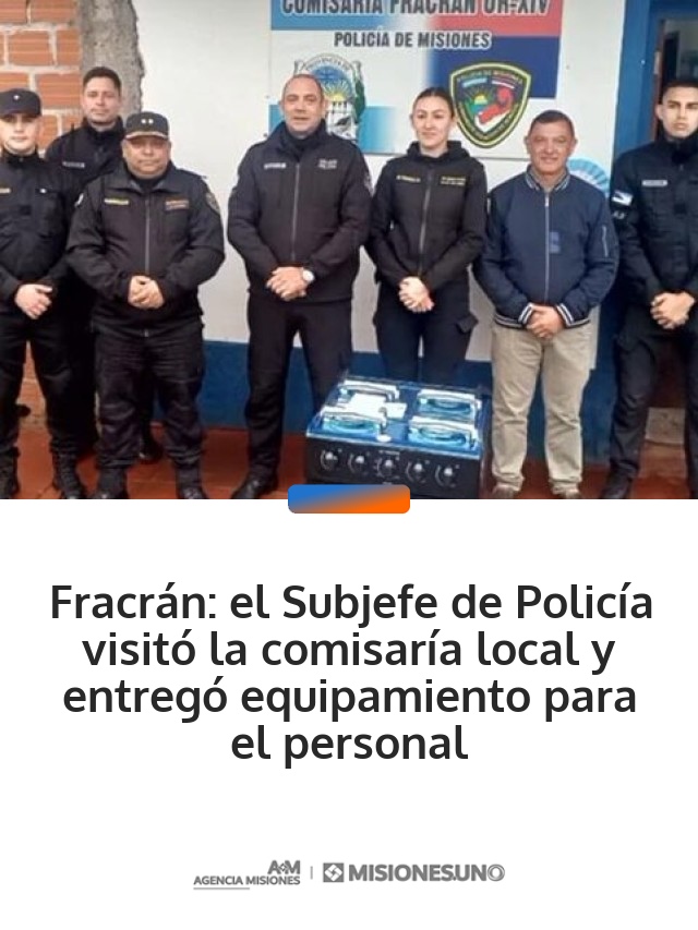 Fracrán: el Subjefe de Policía visitó la comisaría local y entregó equipamiento para el personal