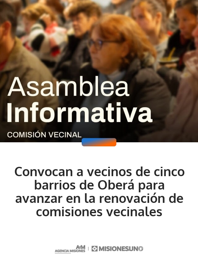 Convocan a vecinos de cinco barrios de Oberá para avanzar en la renovación de comisiones vecinales
