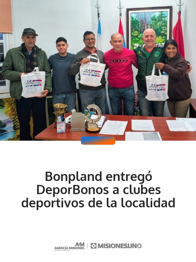 Bonpland entregó DeporBonos a clubes deportivos de la localidad