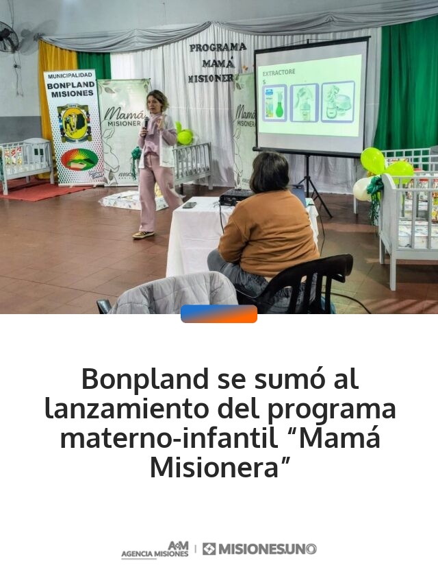 Bonpland se sumó al lanzamiento del programa materno-infantil “Mamá Misionera”