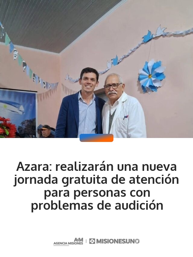 Azara: realizarán una nueva jornada gratuita de atención para personas con problemas de audición