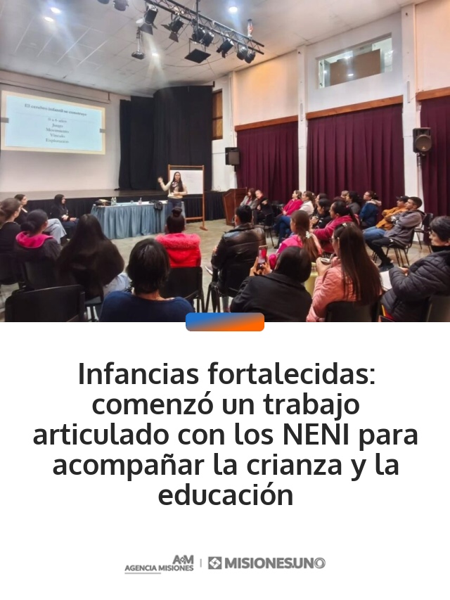 Infancias fortalecidas: inició un trabajo conjunto con los NENI para acompañar la crianza y la educación