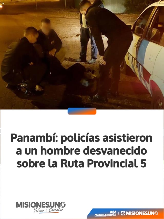 Panambí: policías asistieron a un hombre desvanecido sobre la Ruta Provincial 5