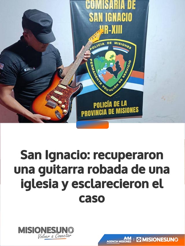 San Ignacio: recuperaron una guitarra robada de una iglesia y esclarecieron el caso